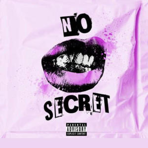 No Secret (feat. Blakey4500) [Explicit]