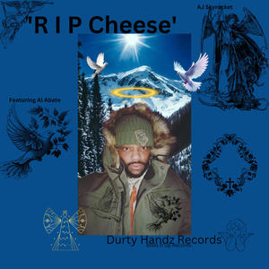 R.I.P CHEESE (feat. Al Abate) (Explicit)