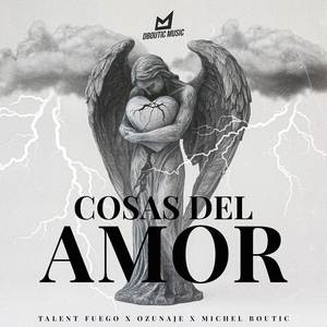 COSAS DEL AMOR (Explicit)