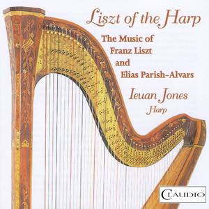 Harp Recital: Jones, Ieuan - PARISH ALVARS, E. / LISZT, F. (Liszt of the Harp)