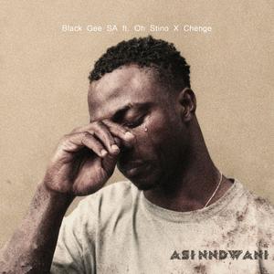 Asi Nndwani (feat. Oh Stino & Chenge)