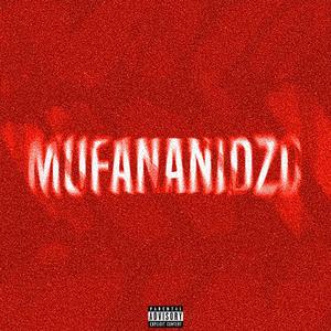 Mufananidzo (Explicit)