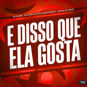 E Disso Que Ela Gosta (Explicit)