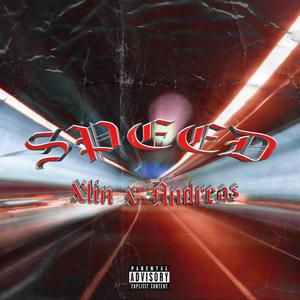 SPEED (feat. andreass) (Explicit)