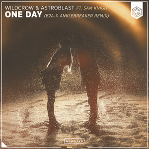 One Day (B2A & Anklebreaker Remix)