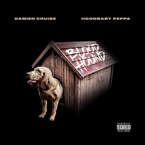 Bloodhound (Explicit)