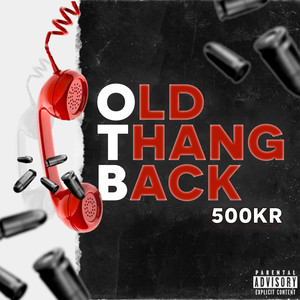 OTB (Old Thang Back) (Explicit)