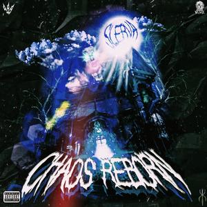 CHAOS REBORN(feat. Ripvann) (Explicit)