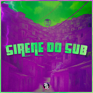 Sirene do Sub (Explicit)