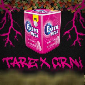 TARE x CRNI (Extra) [Explicit]