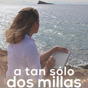 A tan solo dos millas