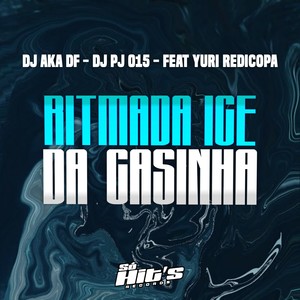 Ritmada Ice da Casinha (Explicit)