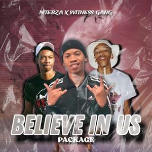 Believe In Us Package