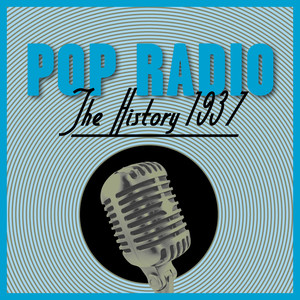 Pop Radio - The History 1937