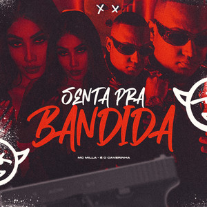 Senta pra Bandida (Explicit)