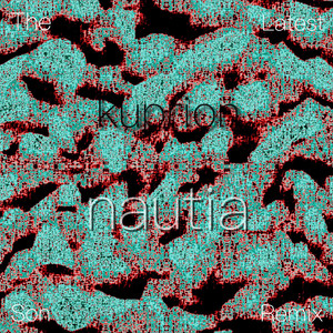 Nautia (The Latest Son Remix)
