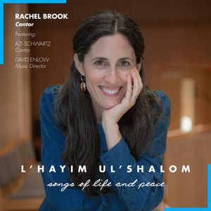 L'chayim Ul'shalom: Songs of Life and Peace