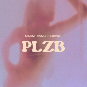 PLZB (feat. JDubWill) (Remix)