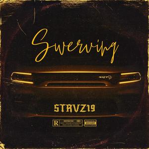 Swerving (Explicit)