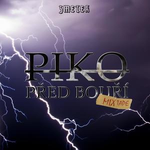 Piko před bouří (Explicit)