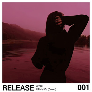 All My Life (COVER版)