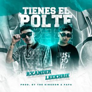 Tienes El Polte (feat. leekhrie)