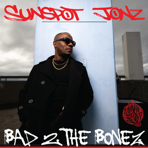 BAD 2 THE BONEZ 1 (Explicit)