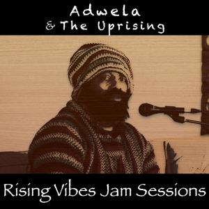 Shackles & Bondage (feat. Adwela & The Uprising) [Live at Rising Vibes Jam Sessions]