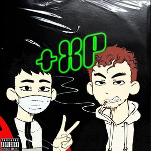 +XP(feat. UKRA) (Explicit)