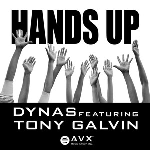 Hands Up (feat. Tony Galvin) [Explicit]