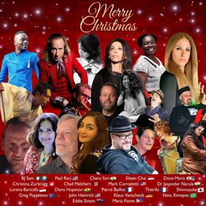 Merry Christmas(feat. Paul Raci,Eileen Chai,Jaspinder Narula & Christina Zurbrügg) (International version)