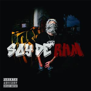 SOY DE RHM (Explicit)