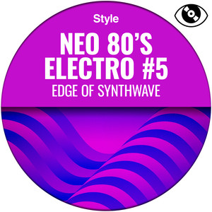 Neo 80's Electro #5 (Edge of Synthwave)