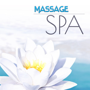 Massage Spa - Background Music and Relaxation Sounds, Total Chill Out Music, My Time, Music for Good Day