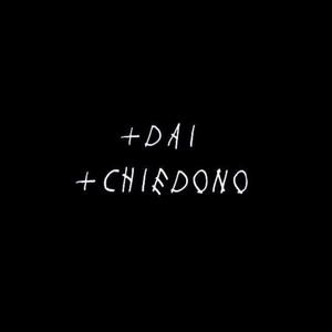 +Dai +Chiedono (Explicit)