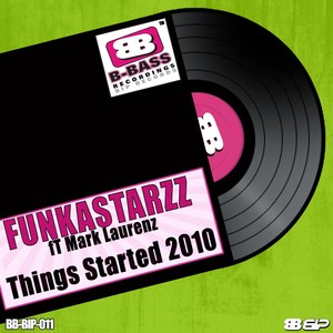 Things Started 2010 (Original Mix)