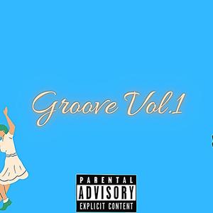 Groove Vol.1 (Explicit)