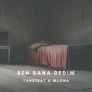 Ben Sana Dedim (feat. Mlona)