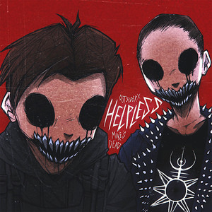 Helpless(with Mike's Dead) (Explicit)