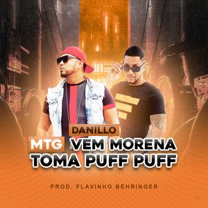 Mtg Vem Morena Toma Puff Puff (Explicit)