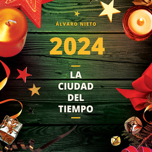 La Ciudad del Tiempo 2024