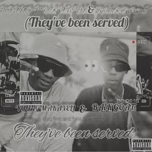 They've been served (Explicit)