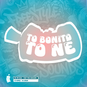 To Bonito To Né (Explicit)