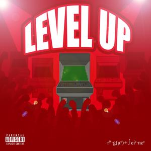 Level Up (Explicit)