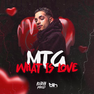 MTG (WHAT IS LOVE)