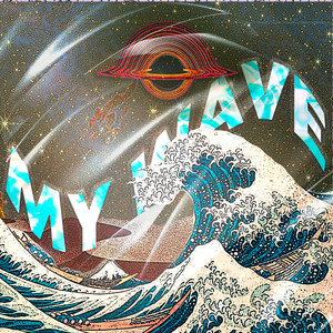 My wave (Explicit)