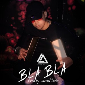 Bla Bla (Explicit)