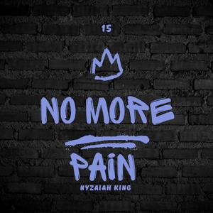 No More Pain (Explicit)