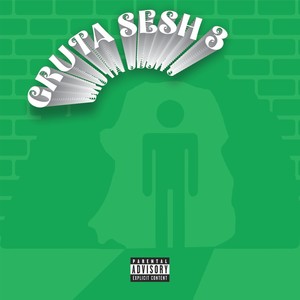 Gruta Sesh 3 (Explicit)