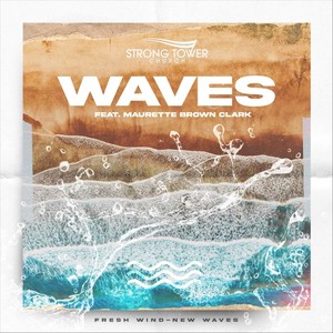 Waves (feat. Maurette Brown Clark)